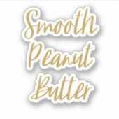 Gladde pindakaas opslag Sticker (Voorkant)