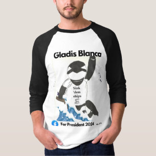 Gladis Blanca voor President- T shirt