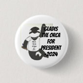 Gladis de Orka voor President-2024 Button (Voorkant)
