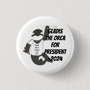 Gladis de Orka voor President-2024 Button