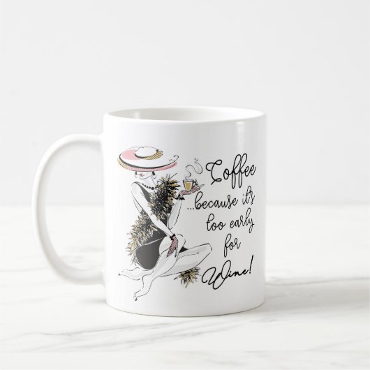 Glam Girl - Koffie omdat het te vroeg is voor wijn Koffiemok (Links)
