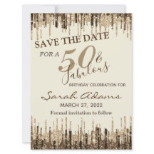 Glam Gold Brown Drip 50 Fab Birthday Save the Date