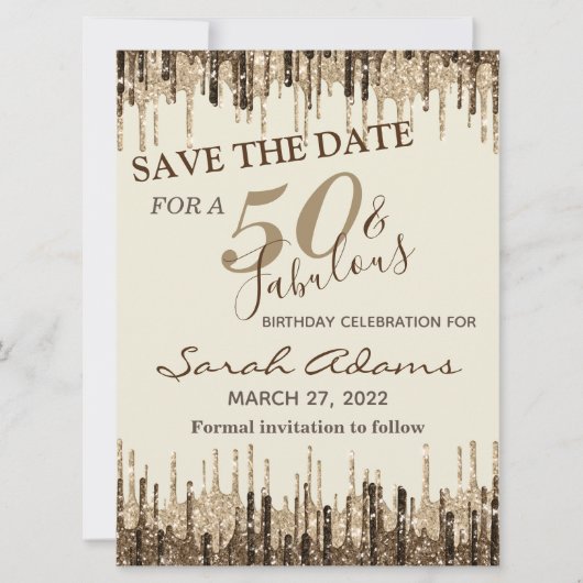 Glam Gold Brown Drip 50 Fab Birthday Save the Date (Voorkant)