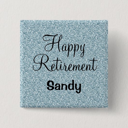 Glam Happy Retirement Blue Silver Glitter Sparkles Vierkante Button 5,1 Cm (Voorkant)