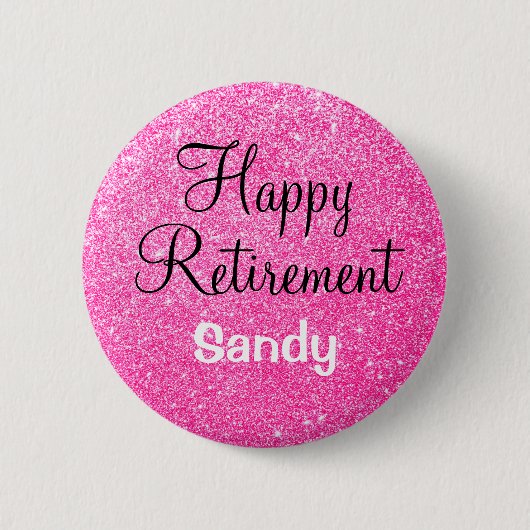 Glam Happy Retirement Hot Pink Glitter Sparkle Ronde Button 5,7 Cm (Voorkant)