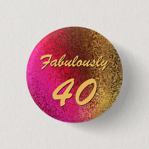 Glam Lady's 40e Button op zaterdag Pin