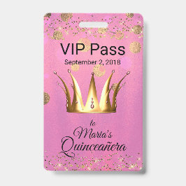 Glam Roze Quinceañera VIP-badge met gouden kroon Badge