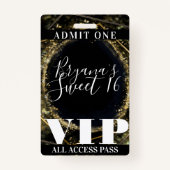 Glam Sweet 16 VIP-pas met gouden zwarte mousserend Badge (Achterkant)
