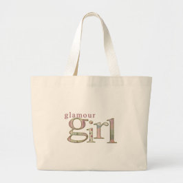 Glamor Girl Grote Tote Bag