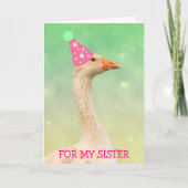 Glamor Party Goose "For Sister" Birthday Kaart (Voorkant)