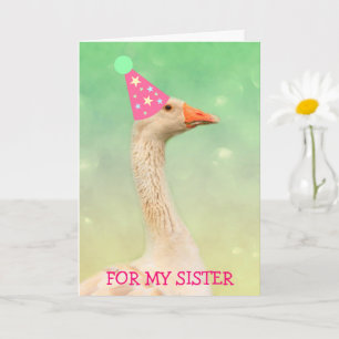 Glamor Party Goose "For Sister" Birthday Kaart