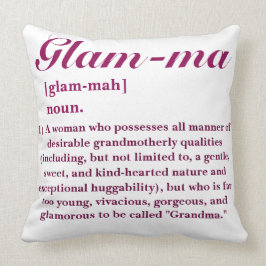 Glamoureus Grandma "Glam-ma" Kussen