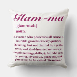  Glamoureus Grandma "Glam-ma" Kussen