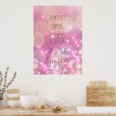 Glamoureus Pink Motivatie Poster (Keuken)