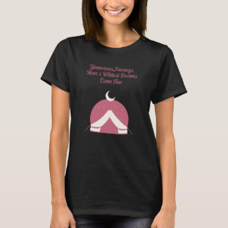 Glamoureuze Reizen Moms Wildste Dromen Glamping T-shirt