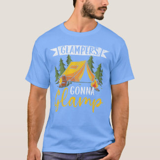Glampers gaan glampen camper natuur liefhebber cam t-shirt