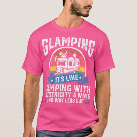 Glamping Definition Glamper Women Wine Funny Campi T-shirt (Voorkant)