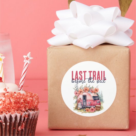 Glamping Laatste Reis Trouwfeest Weekend Ronde Sticker (Feest)