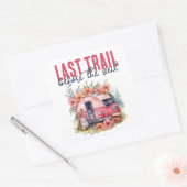Glamping Laatste Tocht Bachelorette Feest Weekend Vierkante Sticker (Envelop)