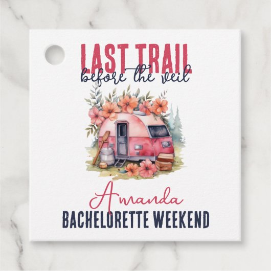 Glamping Laatste Trail Bachelorette Weekend Bedankjes Labels (Voorkant)