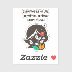 Glamping Moeder Leven Comfort Koffie Kampvuren Sticker