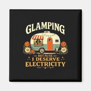 Glamping omdat ik elektriciteit verdien leuk retro magneet