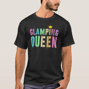  GLAMPING QUEEN Glamper Meisje Camping Happy T-shirt