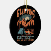 Glamping zijn als Camping Electricity Wine Much Le Keramisch Ornament (Rechts)