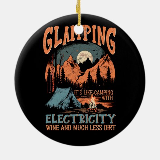 Glamping zijn als Camping Electricity Wine Much Le Keramisch Ornament (Achterkant)