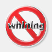 Glas No Whining Magneet (Voorkant)