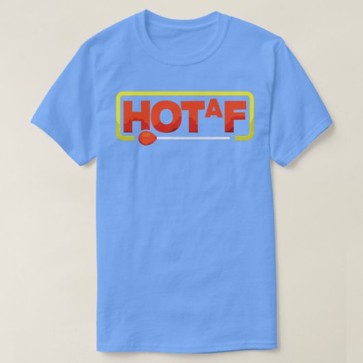 Glasballast voor glaswerk — Hot Af Funny T-shirt (Design voorkant)