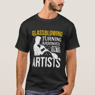 Glasblazen die brandstichters in glaswerk verander t-shirt
