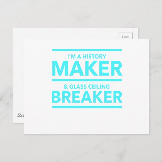 GLASCEILING BREAKER HISTORY MAKER T-SHIRT BRIEFKAART (Voorkant / Achterkant)