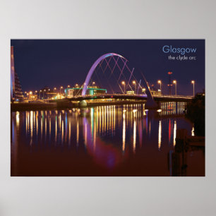 Glasgow - De Clyde Arc Poster