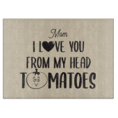 Glass Custom I Love You from My Head Tomaten Snijplank (Voorkant)