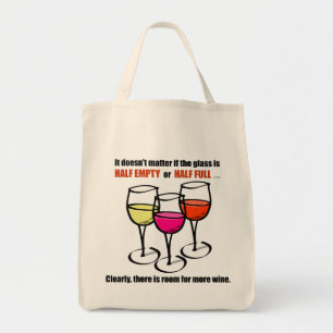 Glass Half-Empty Wine Humor Tote Bag