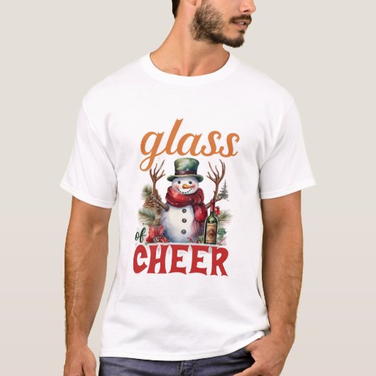 Glass of Cheer Christmas Funny Snowman Wine Lover T-shirt (Voorkant)