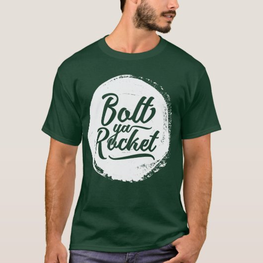 Glaswegse Glasgow Dialect Bolt Ya Rocket T-shirt (Voorkant)