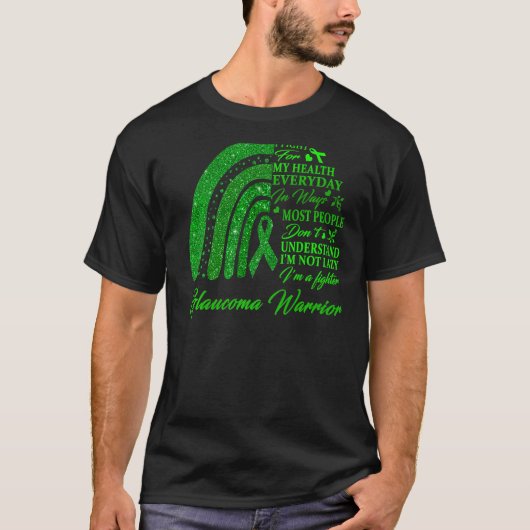 Glaucoma Warrior Ik ben in orde T-shirt (Voorkant)