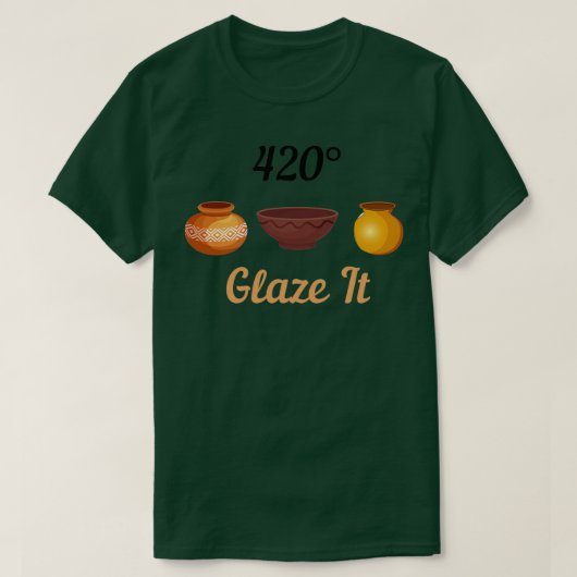 Glaze it Pottery Ceramics Clay 4 T-shirt (Design voorkant)