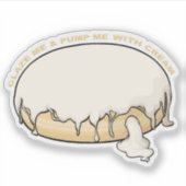 Glaze Me & Pump Me met Crème Doughnut Sticker (Voorkant)