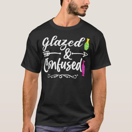 Glazed And Confused Pottery Pot Kiln Clay Mud T-shirt (Voorkant)
