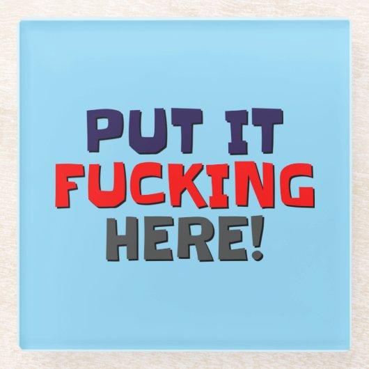 Glazen Onderzetter zet het hier! (Voorkant)