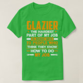 Glazier Window Fitter Funny Quote T-shirt (Design voorkant)