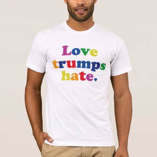 GLBT Love Trumps Hate T-shirt (Voorkant)