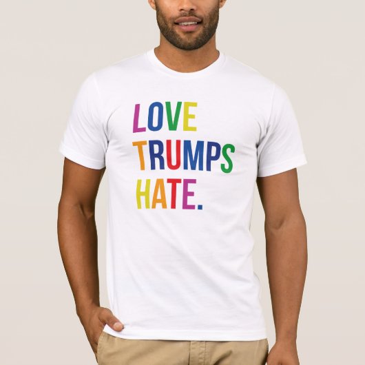 GLBT Love Trumps Hate T-shirt (Voorkant)