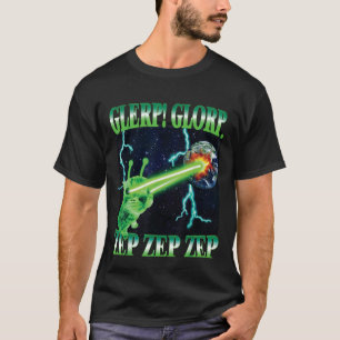 Glerp Glorp Zep Zep Alien Kat Meme Gnarp Dwaze Kat T-shirt