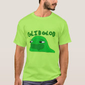Glib glob t-shirt (Voorkant)