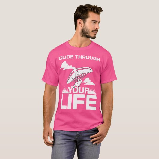 Glide Trough Your Life Hang Gliding T-shirt (Voorkant volledig)