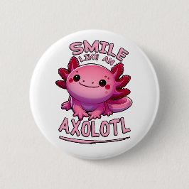 Glimlach als een Axolotl Ronde Button 5,7 Cm